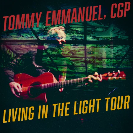 Tommy Emmanuel w-Special Guest Trey Hensley | Blue Gate Theatre | Shipshewana, Indiana